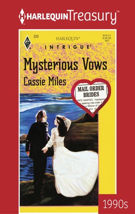 Title details for Mysterious Vows by Cassie Miles - Available